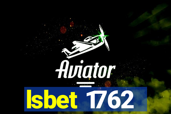 lsbet 1762